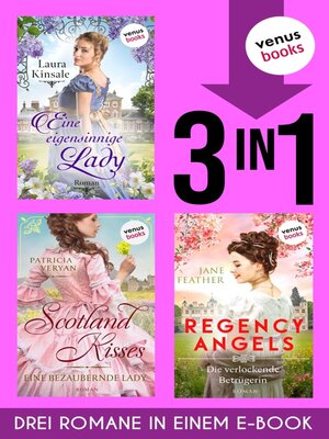 cover image of Eine eigensinnige Lady, Scotland Kisses 1 & Regency Angels 3